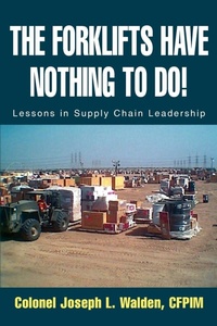 Abbildung von: The Forklifts Have Nothing to Do! - iUniverse