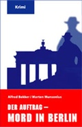 Cover: Der Auftrag - Mord in Berlin - Betzel