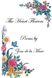 Abbildung von: The Heart Flowers - iUniverse
