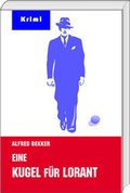 Cover: Eine Kugel f&uuml;r Lorant - Betzel