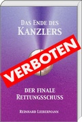 Cover: Das Ende des Kanzlers - Der finale Rettungsschuss - Betzel