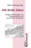 Cover: Mit Krebs leben - Psychosozial-Verlag