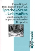Cover: Sprache - Szene - Unbewusstes - Psychosozial-Verlag