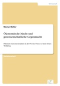 Cover: OEkonomische Macht und genossenschaftliche Gegenmacht - diplom.de