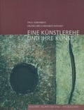 Cover: Paul Gerhardt, Hildegard Gerhardt-Wenzky. Eine K&uuml;nstlerehe und ihre Kunst. Malerei, Kunst am Bau, Textilkunst - ardenkuverlag