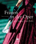 Cover: Frauen in der Oper - Elisabeth Sandmann Verlag