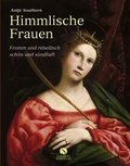 Cover: Himmlische Frauen - Elisabeth Sandmann Verlag