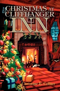 Abbildung von: Christmas at Cliffhanger Inn - iUniverse