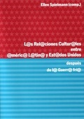 Cover: Las Relaciones Culturales Entre Am&eacute;rica Latina y Estados Unidos despu&eacute;s de la Guerra fr&iacute;a - wvb Wissenschaftlicher Verlag Berlin
