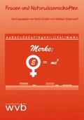 Cover: Frauen und Naturwissenschaften - wvb Wissenschaftlicher Verlag Berlin