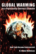 Bild: Global Warming in a Politically Correct Climate - iUniverse