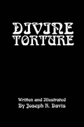 Cover: Divine Torture - iUniverse