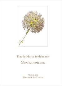 Enlarge image Cover: Gartennotizen - Bibliothek der Provinz