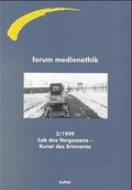 Cover: Lob des Vergessens - Kunst des Erinnerns - KoP&auml;d - Kommunik. u. P&auml;d.