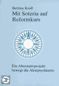 Cover: Mit Soteria auf Reformkurs - Die Br&uuml;cke Neum&uuml;nster
