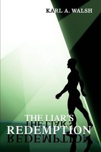 Abbildung von: The Liar's Redemption - iUniverse