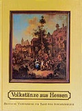 Cover: Volkst&auml;nze aus Hessen - Schmid, Ellen
