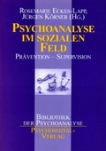 Cover: Psychoanalyse im sozialen Feld - Psychosozial-Verlag