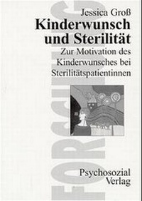 Abbildung von: Kinderwunsch und Sterilität - Psychosozial-Verlag