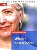 Cover: Wieder besser h&ouml;ren - Verbraucherzentrale NRW e.V.