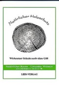 Cover: Nat&uuml;rlicher Holzschutz - Vill, E