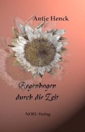 Cover: Regenbogen durch die Zeit - NOEL-Verlag