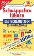 Cover: Schn&auml;ppchenf&uuml;hrer Deutschland 2004 - Schn&auml;ppchenf&uuml;hrer-Verlag