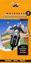 Cover: Motorradtourenkarte / Tirol /Dolomiten /Trentino /Gardasee - Good Vibrations