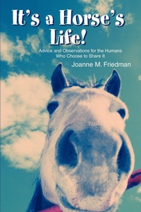 Abbildung von: It's a Horse's Life! - iUniverse