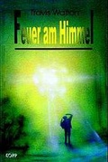 Cover: Feuer am Himmel - Kopp Verlag