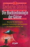 Cover: Die Hochtechnologie der G&ouml;tter - Kopp Verlag
