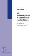 Cover: Die formanalytische Klassentheorie von Karl Marx - Universit&auml;tsverlag Rhein-Ruhr