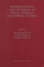 Cover: Representation and Retrieval of Visual Media in Multimedia Systems - Kluwer Academic Publishers