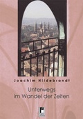 Cover: Unterwegs im Wandel der Zeiten - Projekte-Verlag Cornelius