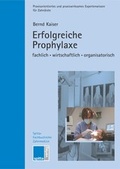 Cover: Erfolgreiche Prophylaxe - Spitta GmbH