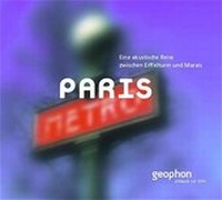 Enlarge image Cover: Paris - geophon Urlaub im Ohr