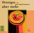 Cover: Weniger - aber mehr - Gemeinschaftswerk der Evangelischen Publizistik