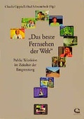 Cover: Das beste Fernsehen der Welt - Gemeinschaftswerk der Evangelischen Publizistik