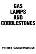 Cover: Gas Lamps and Cobblestones - iUniverse