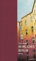 Cover: Heimliches Berlin - Lilienfeld Verlag