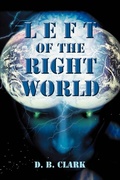 Cover: Left of the Right World - iUniverse
