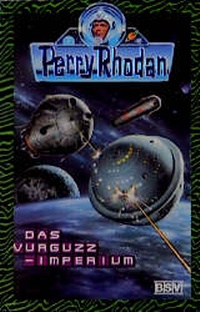 Enlarge image Cover: Perry Rhodan: Das Vurguzz-Imperium - Burgschmiet