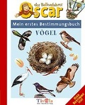 Cover: Mein erstes Bestimmungsbuch V&ouml;gel - Tivola