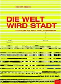 Cover: Die Welt wird Stadt - JOVIS Verlag