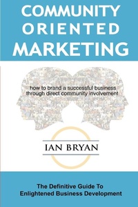 Enlarge image Cover: Community-Oriented Marketing - iUniverse