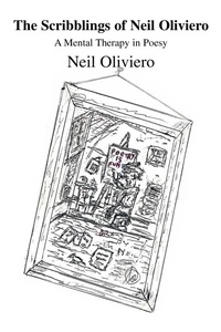 Abbildung von: The Scribblings of Neil Oliviero - iUniverse