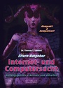 Cover: Eltern-Ratgeber Internet- und Computersucht - Artislife Press Hamburg