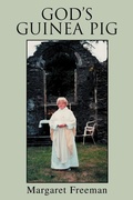 Cover: God's Guinea Pig - iUniverse