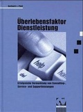 Cover: &Uuml;berlebensfaktor Dienstleistung - IDG TechMedia GmbH