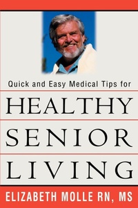 Abbildung von: Quick and Easy Medical Tips for Healthy Senior Living - iUniverse